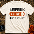 Camp Mode Active - T-Shirt in Ivory - The design features the text "CAMP MODE:" above a large orange toggle switch in the...