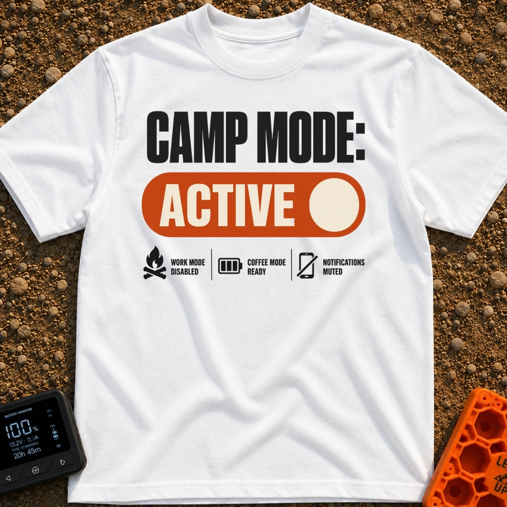 Camp Mode Active - T-Shirt in White - The design features the text "CAMP MODE:" above a large orange toggle switch in the...
