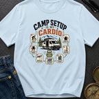 Setup Is My Cardio - T-Shirt