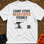 Stove Negotiations Failed - T-Shirt in White - A graphic of a small canister camp stove and frying pan tilting on uneven,...