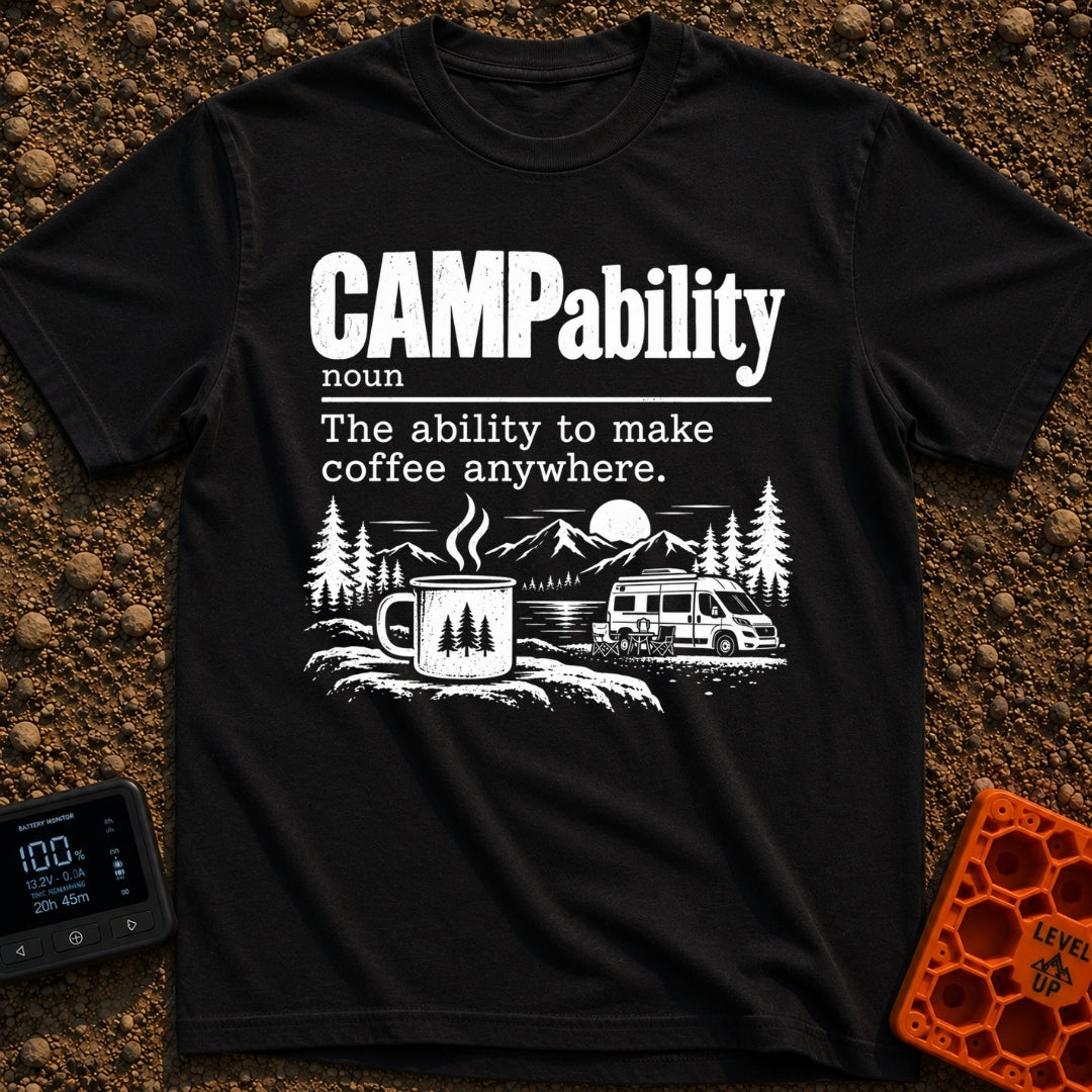Campability Is Coffee - T-Shirt