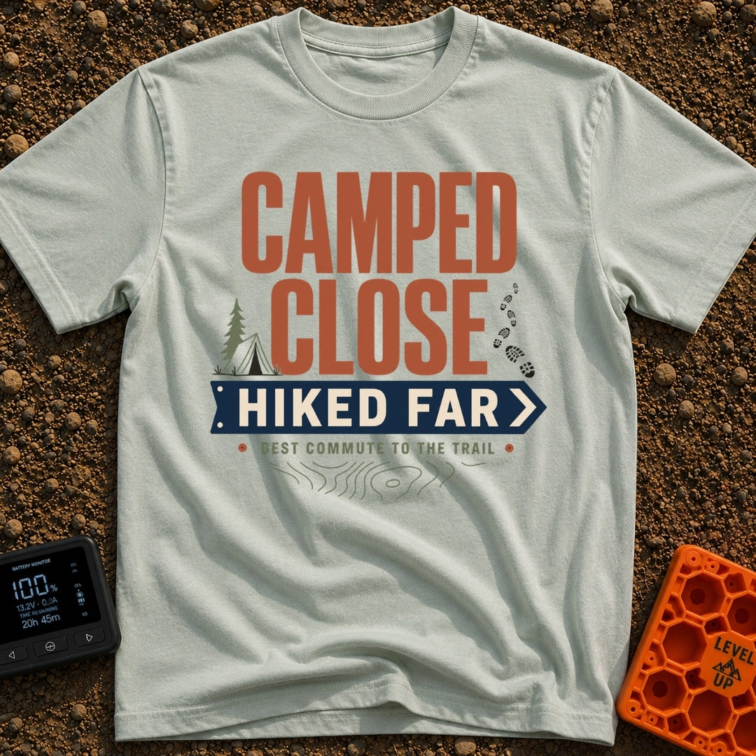 Best Commute Ever - T-Shirt in Bay - Typographic design reading "CAMPED CLOSE" above a blue directional arrow sign...