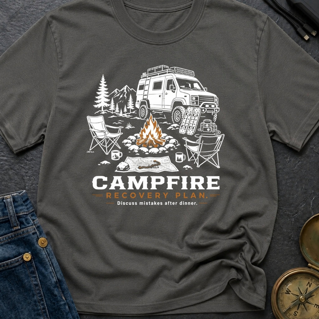 Campfire Recovery Plan - T-Shirt