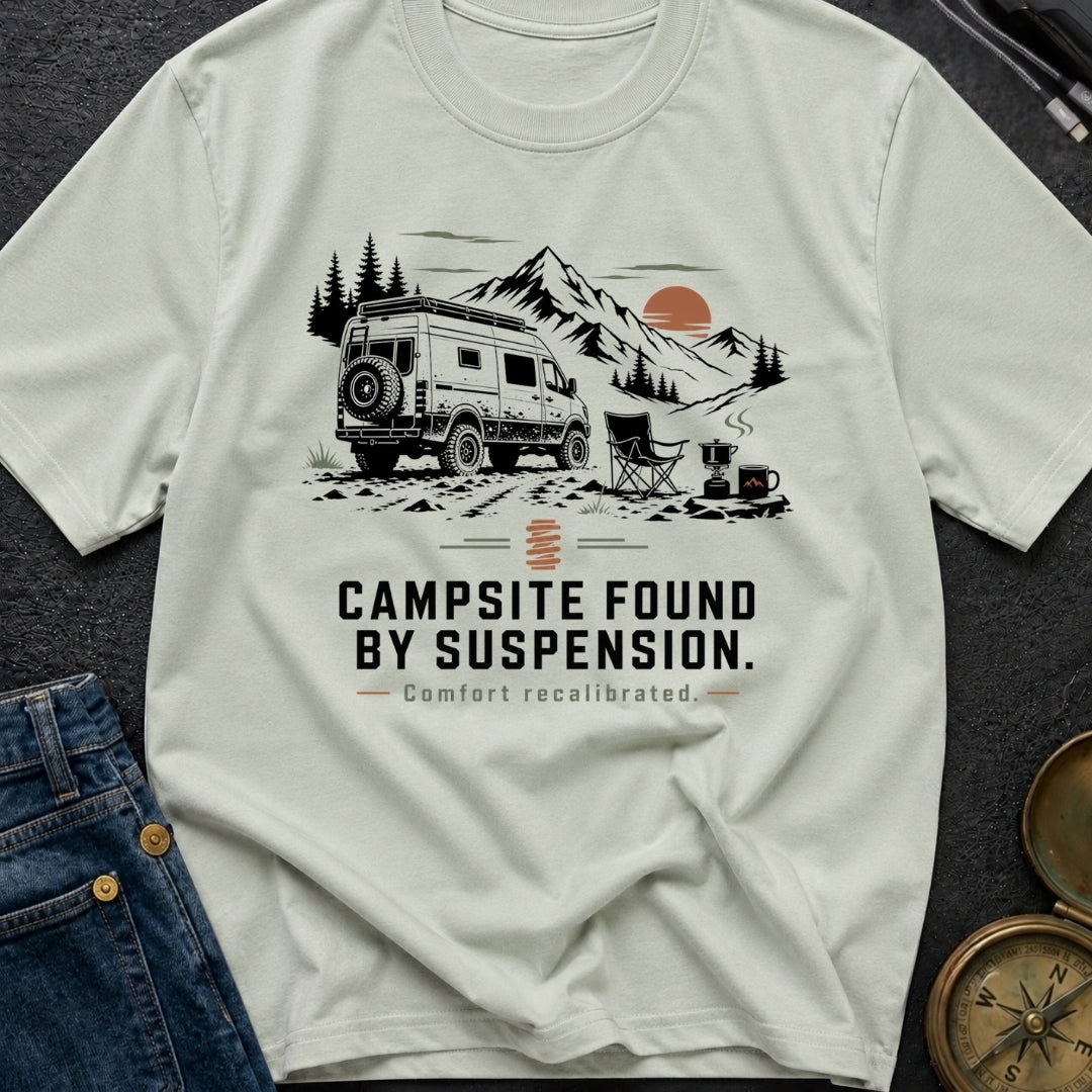 Campsite Found By Suspension - T-Shirt