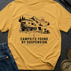 Campsite Found By Suspension - T-Shirt