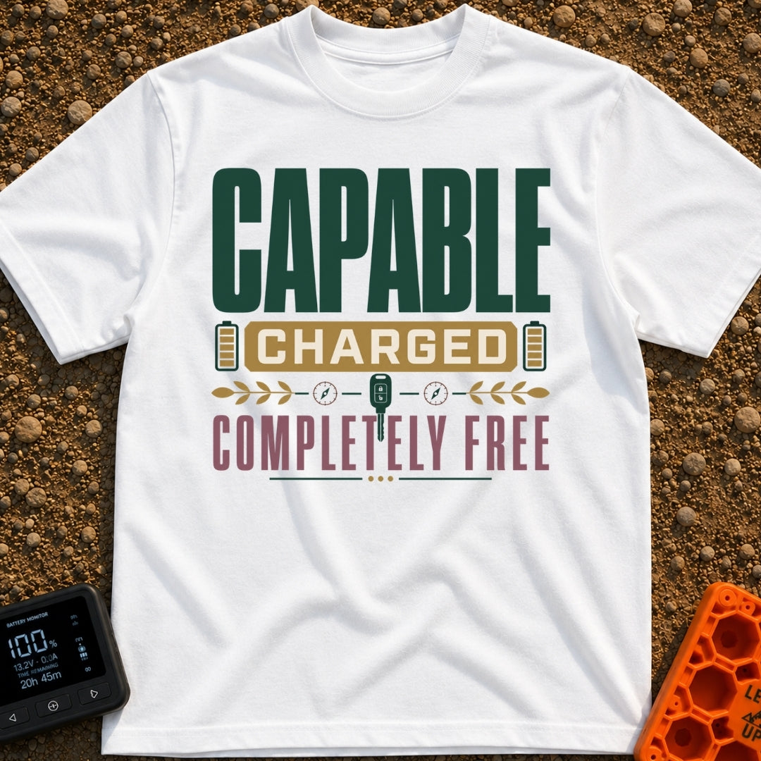 Charged To Roam Free - T-Shirt in White - A typographic design featuring the words "CAPABLE CHARGED COMPLETELY FREE"...