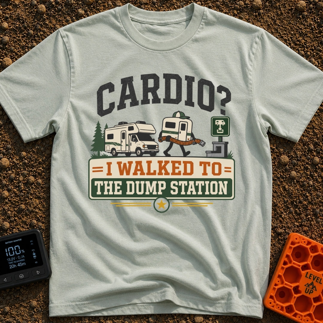 Cardio At The Dump - T-Shirt in Bay - The artwork features the text "CARDIO? I WALKED TO THE DUMP STATION" surrounding an...