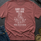 Pack Light They Said - T-Shirt
