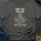 Pack Light They Said - T-Shirt