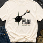 Cast Iron Is A Compass - T-Shirt