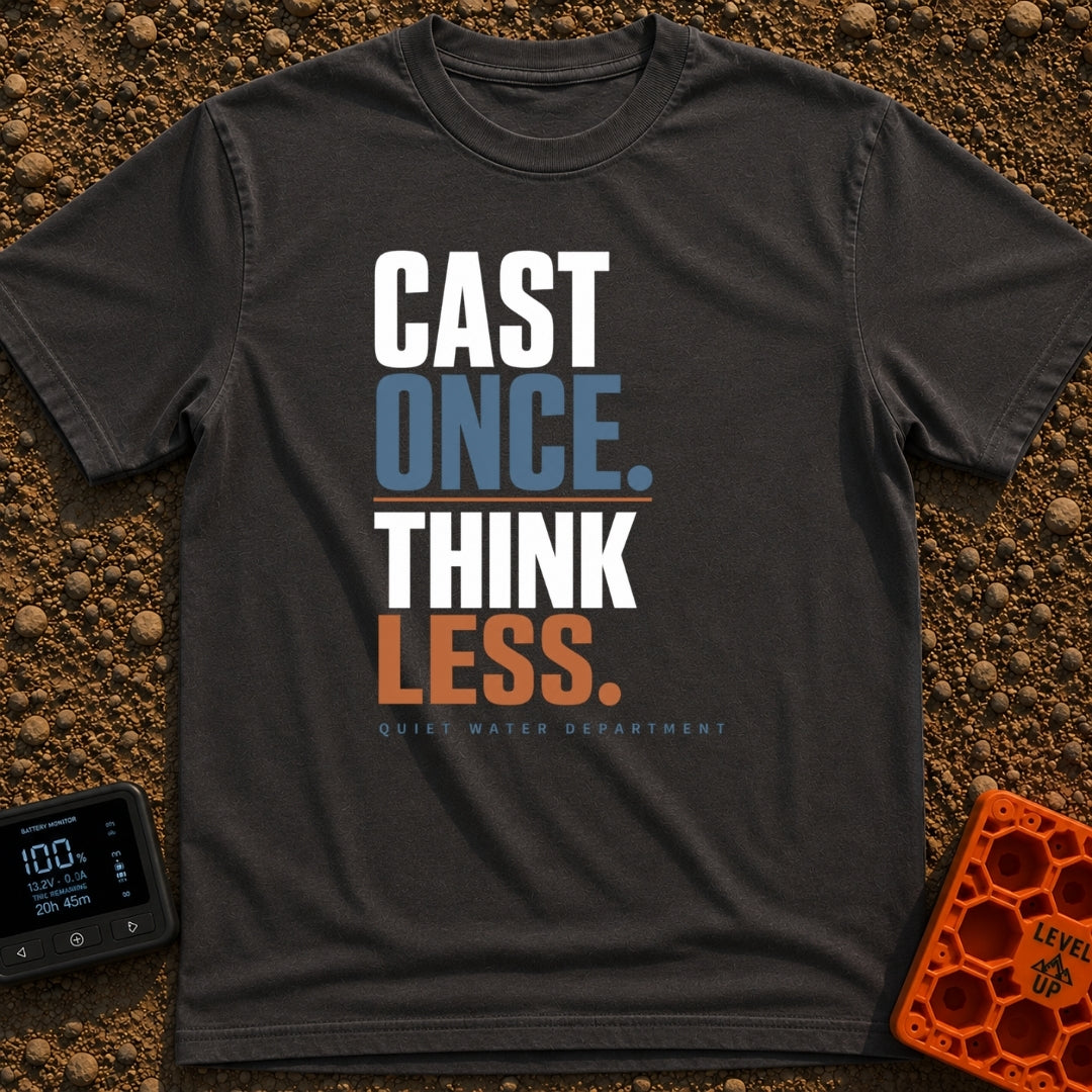 Cast Once Think Less - T-Shirt in Graphite - A typographic design featuring the stacked words "CAST ONCE. THINK LESS."...