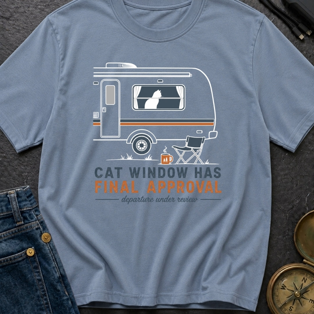 Cat Window Has Final Approval - T-Shirt