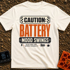 Battery Mood Alert - T-Shirt in Ivory - A graphic designed like a warning label with text reading "CAUTION: BATTERY MOOD...