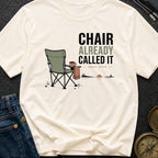 Chair Already Called It - T-Shirt