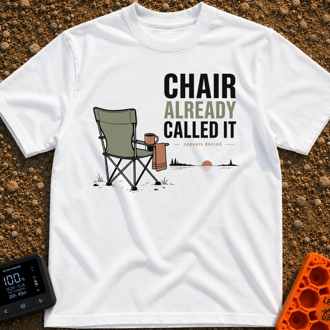 Chair Called Dibs - T-Shirt in White - A green folding camp chair with a mug in its cup holder and a towel draped over...