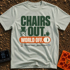 Camp Mode Engaged - T-Shirt in Bay - The design features large green text reading "CHAIRS OUT." alongside small icons of...