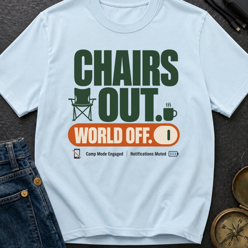 Camp Mode Engaged - T-Shirt
