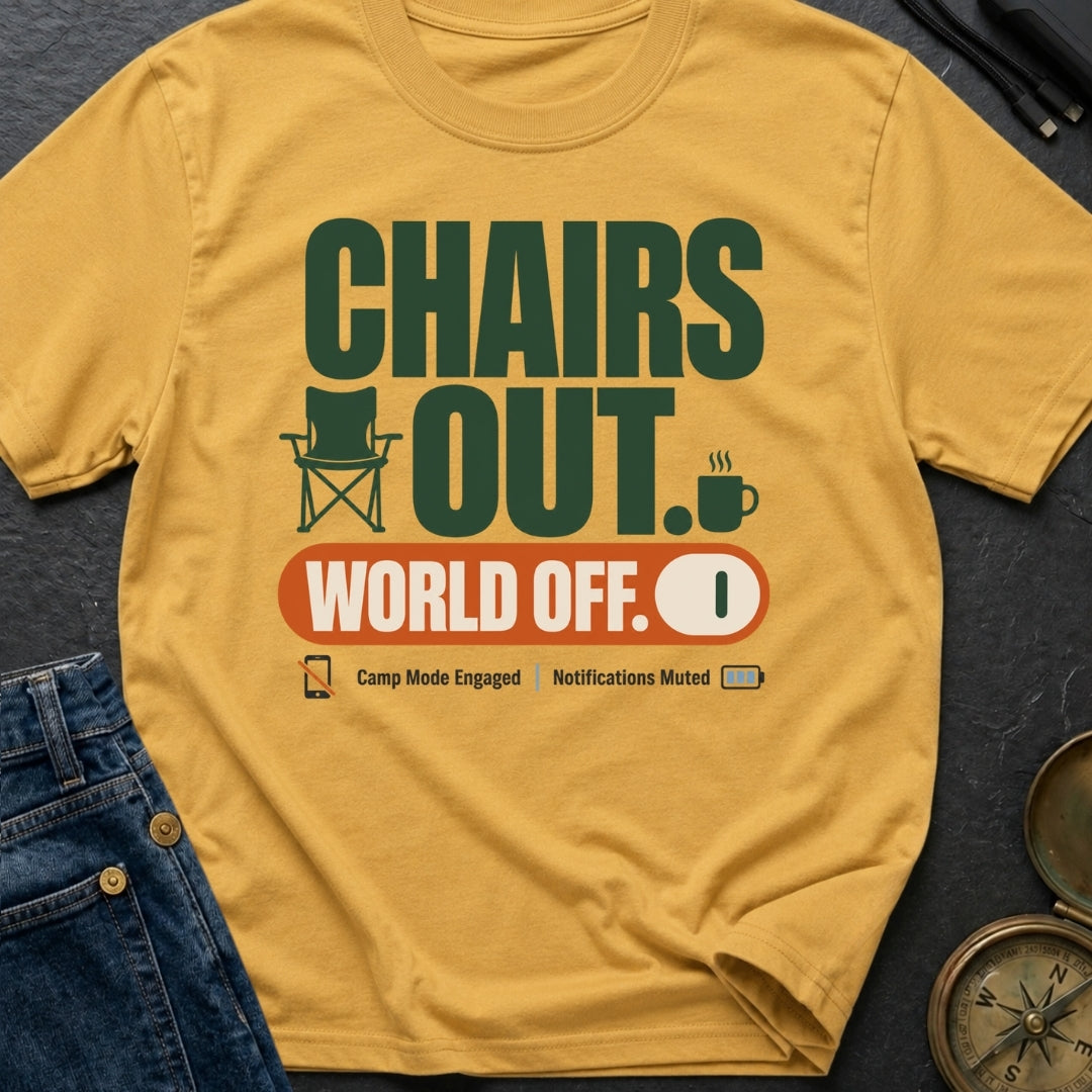 Camp Mode Engaged - T-Shirt