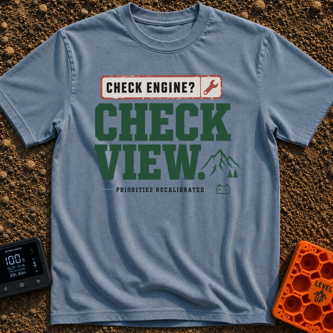 Engine Light, Right? - T-Shirt in Blue Jean - A typographic design featuring the text "CHECK ENGINE? CHECK VIEW....
