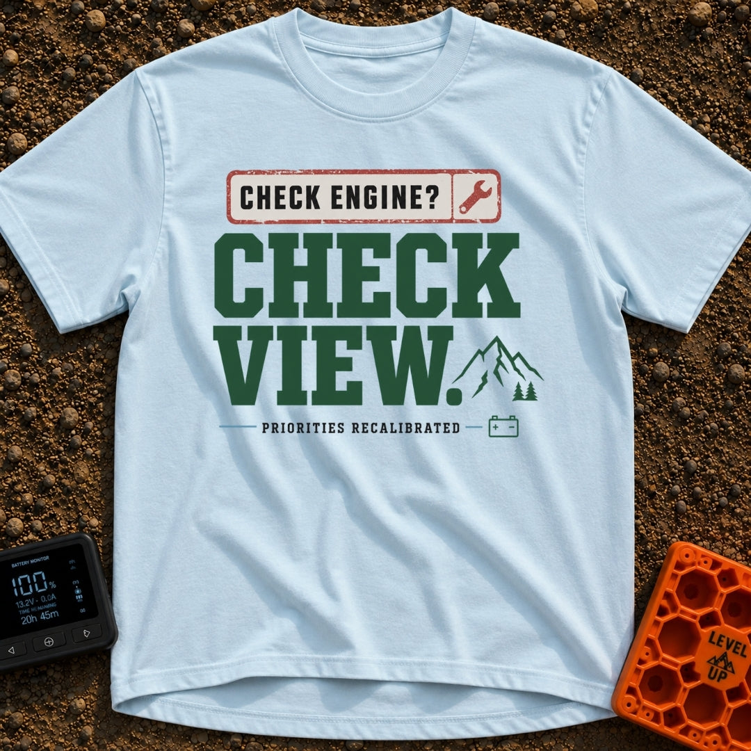 Engine Light, Right? - T-Shirt in Chambray - A typographic design featuring the text "CHECK ENGINE? CHECK VIEW....