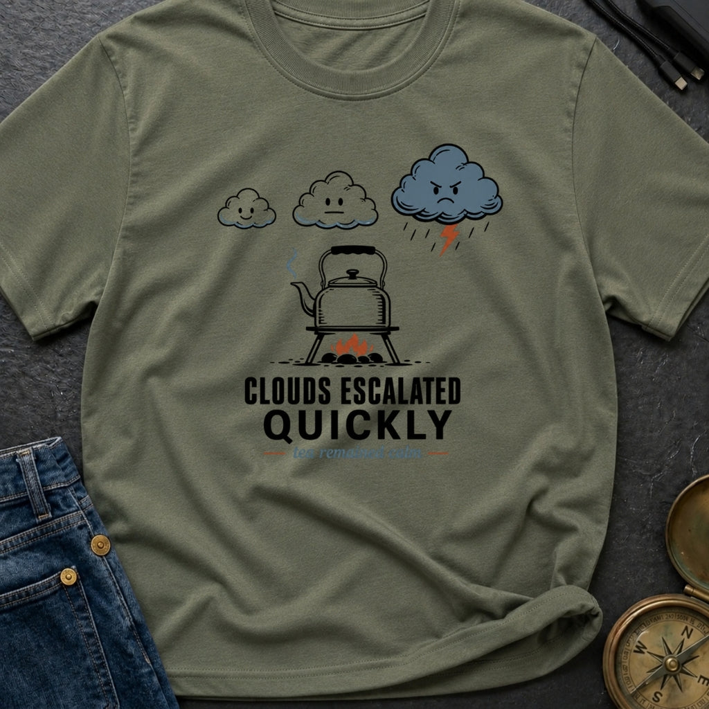 Clouds Escalated Quickly - T-Shirt