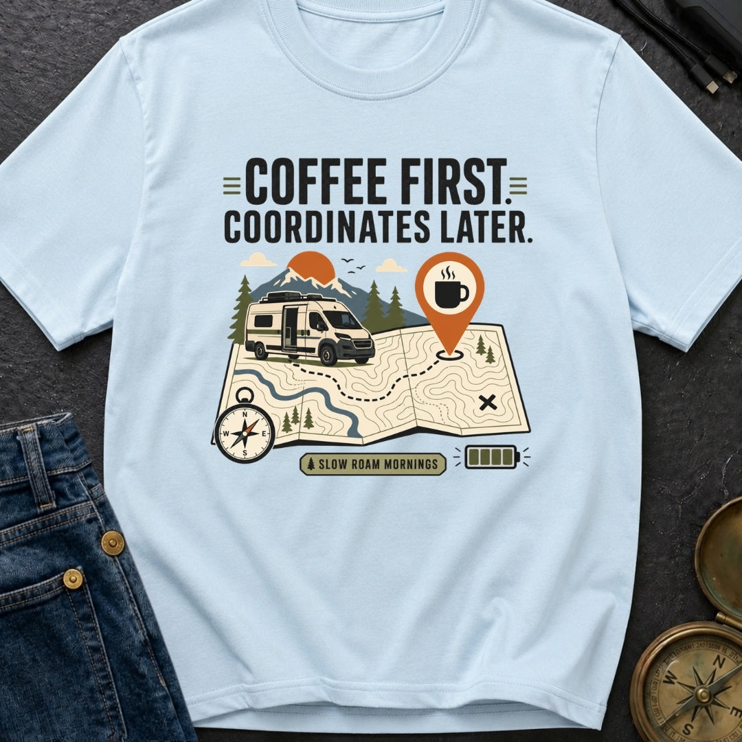 Coffee Then Coordinates - T-Shirt