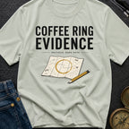 Coffee Ring Evidence - T-Shirt