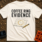Brewed Trail Mystery - T-Shirt in Ivory - The artwork shows the text "COFFEE RING EVIDENCE" and "decision made here"...