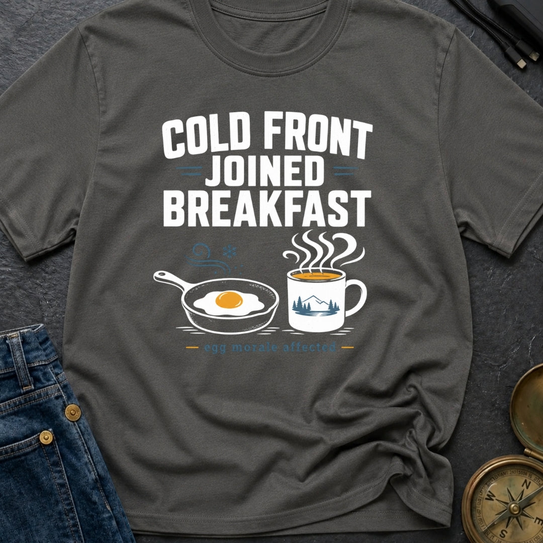 Cold Front Joined Breakfast - T-Shirt