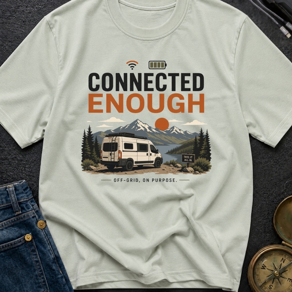 Just Connected Enough - T-Shirt