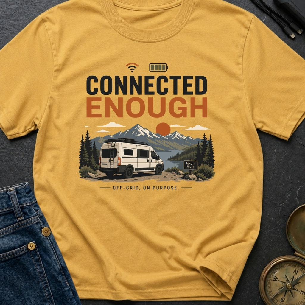 Just Connected Enough - T-Shirt
