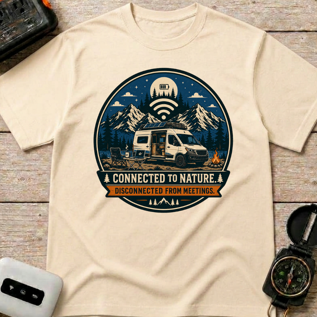 Connected To Nature Disconnected From Meetings - T-Shirt