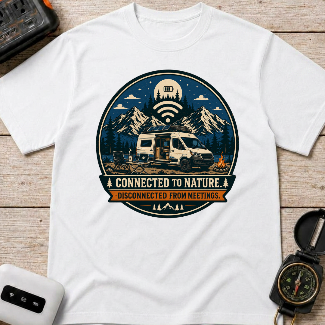 Connected To Nature Disconnected From Meetings - T-Shirt