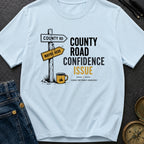 County Road Confidence Issue - T-Shirt