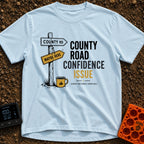 County Road Confidence - T-Shirt in Chambray - A wooden signpost stands in grass featuring two directional signs reading...