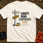 County Road Confidence - T-Shirt in Ivory - A wooden signpost stands in grass featuring two directional signs reading...