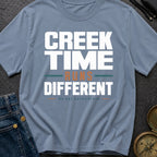 Creek Time Runs Different - T-Shirt
