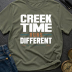 Creek Time Runs Different - T-Shirt