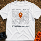 Today Beats Yesterday - T-Shirt in White - A graphic of a digital map interface showing topographic contour lines with a...
