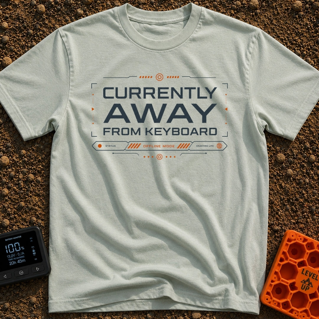 Away From Keyboard - T-Shirt in Bay - A graphic design featuring the text "CURRENTLY AWAY FROM KEYBOARD" surrounded by...