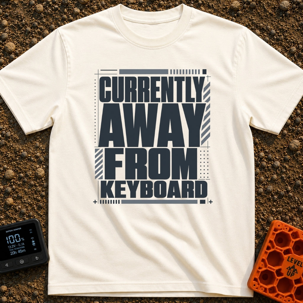 Away From Keyboard - T-Shirt in Ivory - A bold, stacked typographic design displaying the phrase "CURRENTLY AWAY FROM...