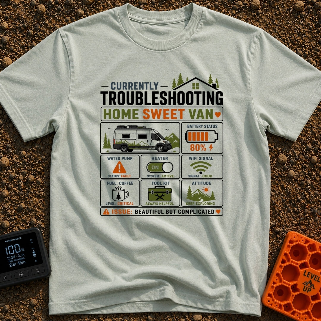 Home Sweet Troubleshooting - T-Shirt in Bay - A multi-panel dashboard graphic titled "Currently Troubleshooting Home...