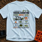 Home Sweet Troubleshooting - T-Shirt in Chambray - A multi-panel dashboard graphic titled "Currently Troubleshooting Home...