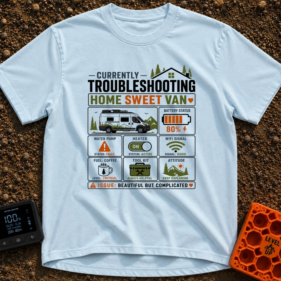 Home Sweet Troubleshooting - T-Shirt in Chambray - A multi-panel dashboard graphic titled "Currently Troubleshooting Home...