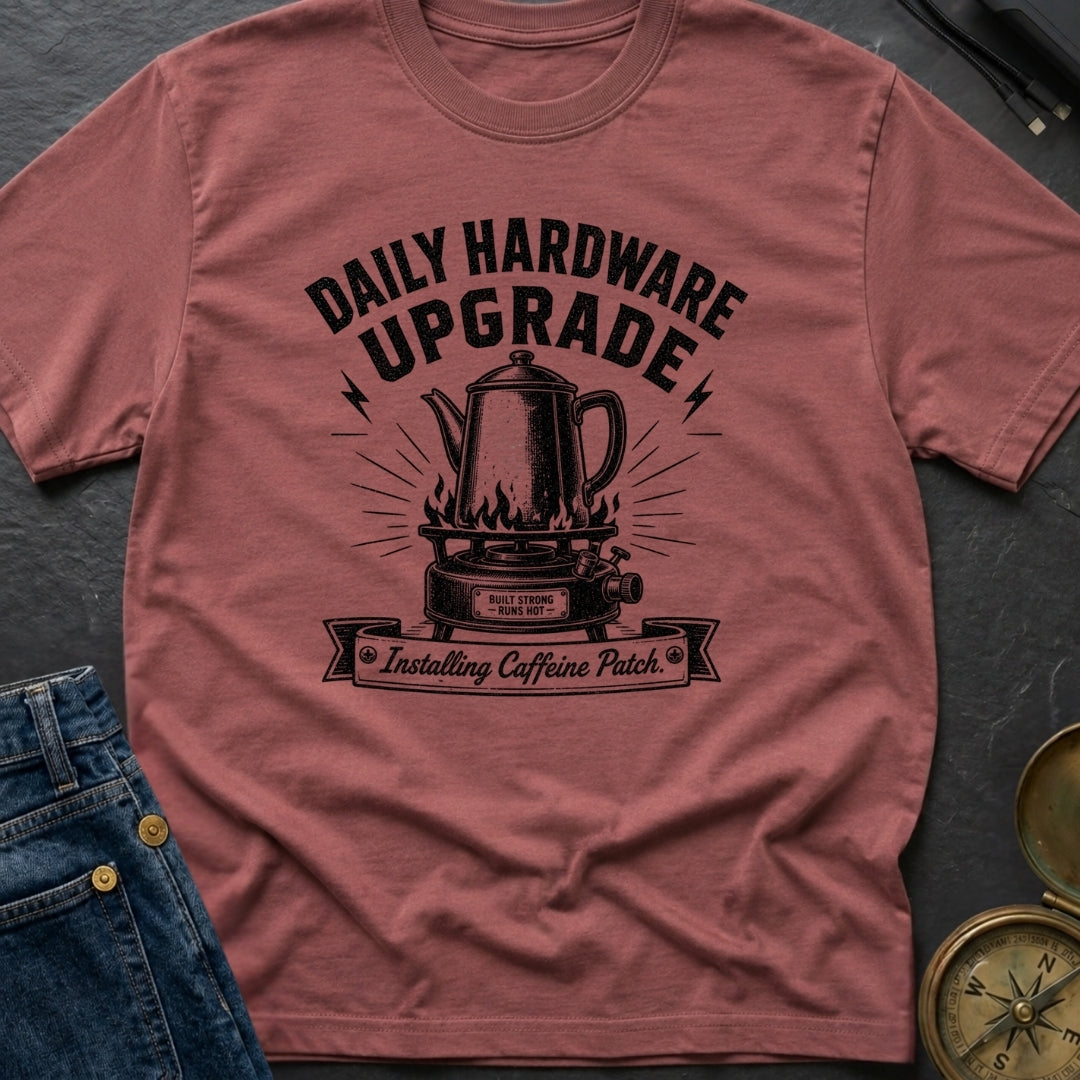 Daily Driver Upgrade - T-Shirt