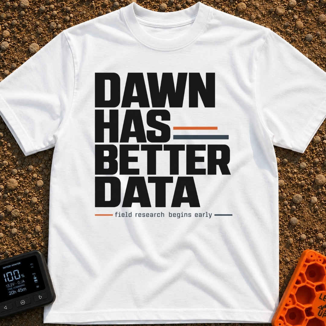 Dawn Has Better Data - T-Shirt in White - A text-based design featuring the phrase "DAWN HAS BETTER DATA" in large, bold...