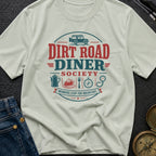 Dirt Road Diner Society - T-Shirt