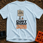 Dirt Road Terms Apply - T-Shirt in Chambray - An illustration of a wooden signpost reading "TERMS UPDATED surface may...