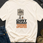 Dirt Road Terms Updated - T-Shirt