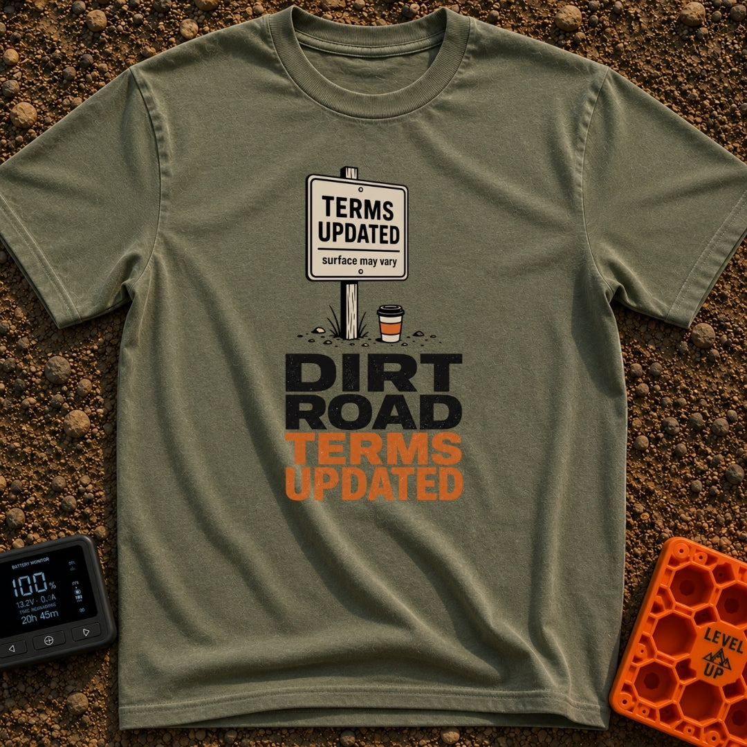 Dirt Road Terms Apply - T-Shirt in Moss - An illustration of a wooden signpost reading "TERMS UPDATED surface may vary"...